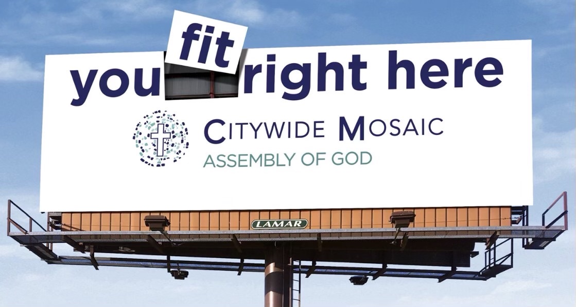 Billboard for Citywide Mosaic Church: you fit right here.